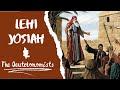 Lehi josiah and the deuteronomists of jerusalem 1 nephi come follow me