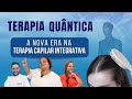 TERAPIA QUÂNTICA - A Nova Era na Terapia Capilar Integrativa