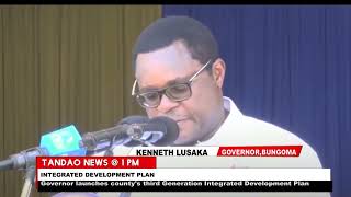 GOVERNOR LUSAKA LAUNCHES BUNGOMA COUNTY'S THIRD GENERATION INTEGRATED DEVELOPMENT PLAN