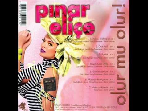 PINAR ELİÇE  -  HELVACI
