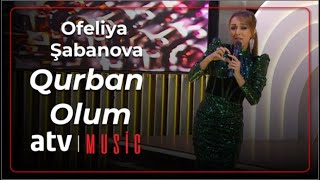 Ofeliya Şabanova - Qurban Olum Resimi