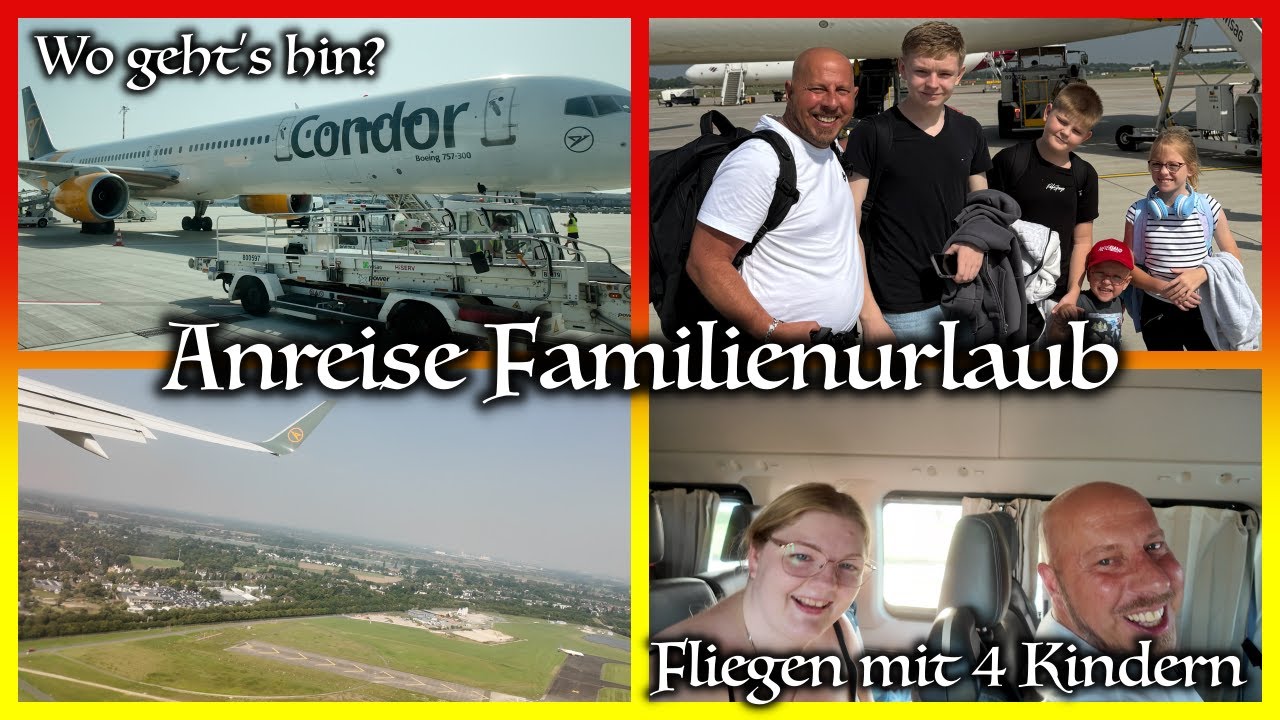 Anreise Familienurlaub  IFlug mit 4 Kindern I Fail am Flughafen I Urlaubsvlog I Condor I DUS Airport