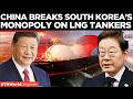 KOREA'S FORTRESS CRACKED: China Delivers Its Largest-Ever, Independently Built LNG Carrier