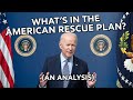 What Is In Joe Biden's "American Rescue Plan?" (An Analysis)