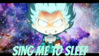 Sing Me To Sleep/GCMV/ BNHA