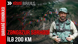 Zəngəzur sərhədi ilə 200 km - Qarabağ Xronikası Xüsusi Buraxılış | BAKU TV