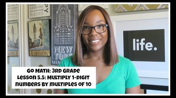 Lesson 5.5: Multiply 1-Digit Numbers by Multiples of 10