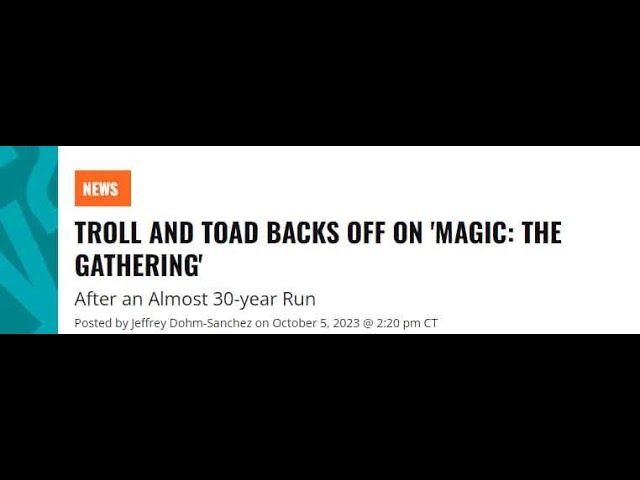 Troll and Toad Shifts Focus Away from 'Magic: The Gathering' After