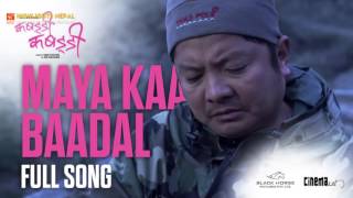 Maya Ka Baadal - Audio Song | KABBADI KABBADI Nepali Movie Song | Dayahang Rai