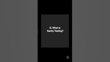 sanity testing | sanity testing in software testing #sanity #softwaretesting #manualtesting #shorts