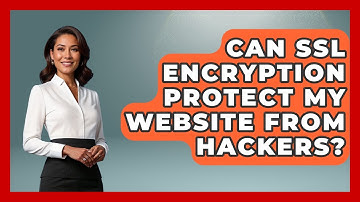 Can SSL Encryption Protect My Website From Hackers? - Domain And Hosting Gurus