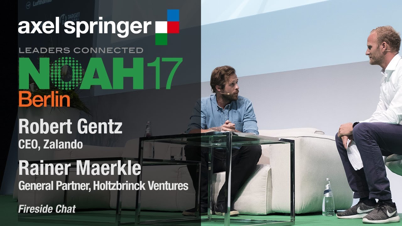 Update Fireside Chat: Zalando \u0026 HV Holtzbrinck Ventures - NOAH17 Berlin