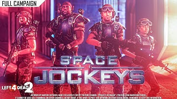Left 4 Dead 2: Space Jockeys · Rating ⭐⭐⭐⭐ 4K 60ᶠᵖˢ