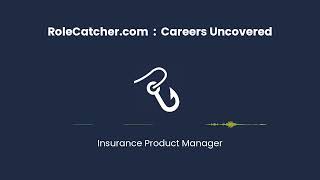 Insurance Product Manager : Careers Uncovered