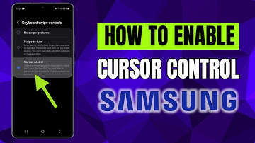 How to Enable Keyboard Swipe To Cursor Control on Samsung Galaxy Phone