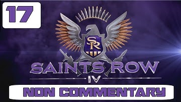 Saints Row 4 Walkthrough - Part 17 NO Commentary Gameplay Playthrough PC PS3 XBOX