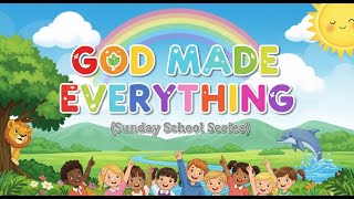  God Made Everything  Fun Christian Song For Kids 