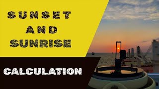 HOW TO CALCULATE THE TIME OF SUNRISE AND SUNSET