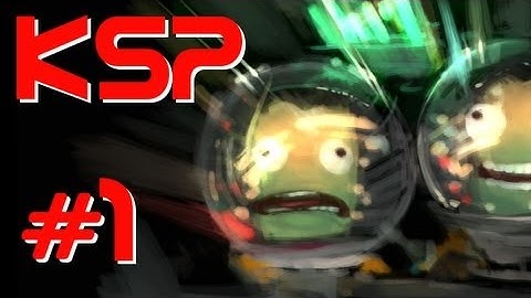 Kerbal Space Program: Mission 01