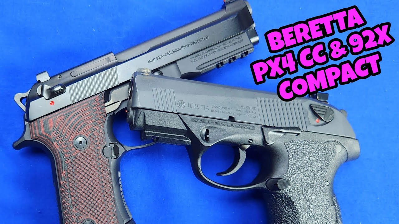 Beretta PX4 Compact Carry & 92X Compact