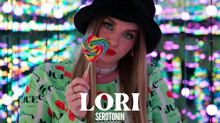 LORI - SEROTONIN [Official Video]