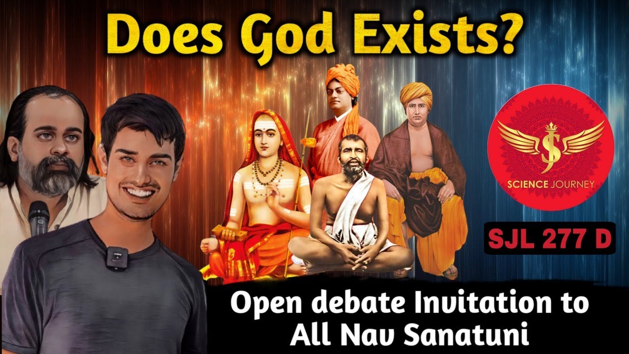 SJL277D | Is God Real? | Spiritualism | Dhruv rathee | Open Debate Invitation | Science Journey