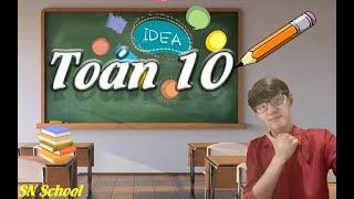 Toán 10 : Live 5 : Luyện 2 đề thi giữa kì 1 ( kết nối tri thức - cuộc sống và chân trời sáng tạo )