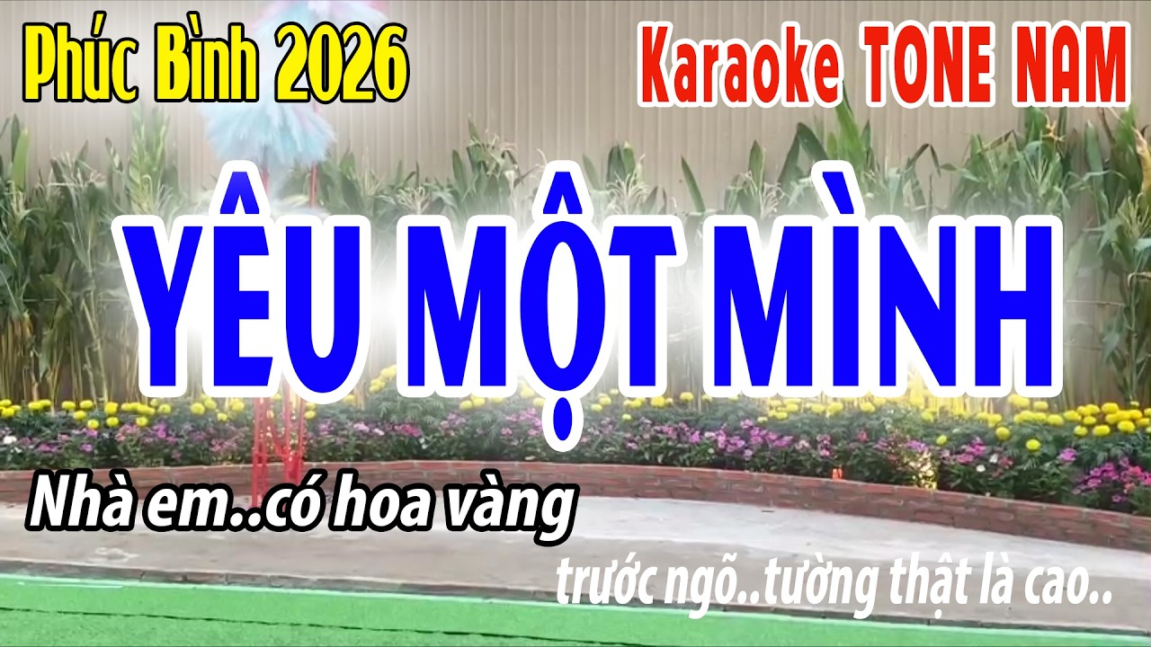 Yêu Một Mình Tone Nam | Bm | Karaoke Phúc Bình | Beat 2026