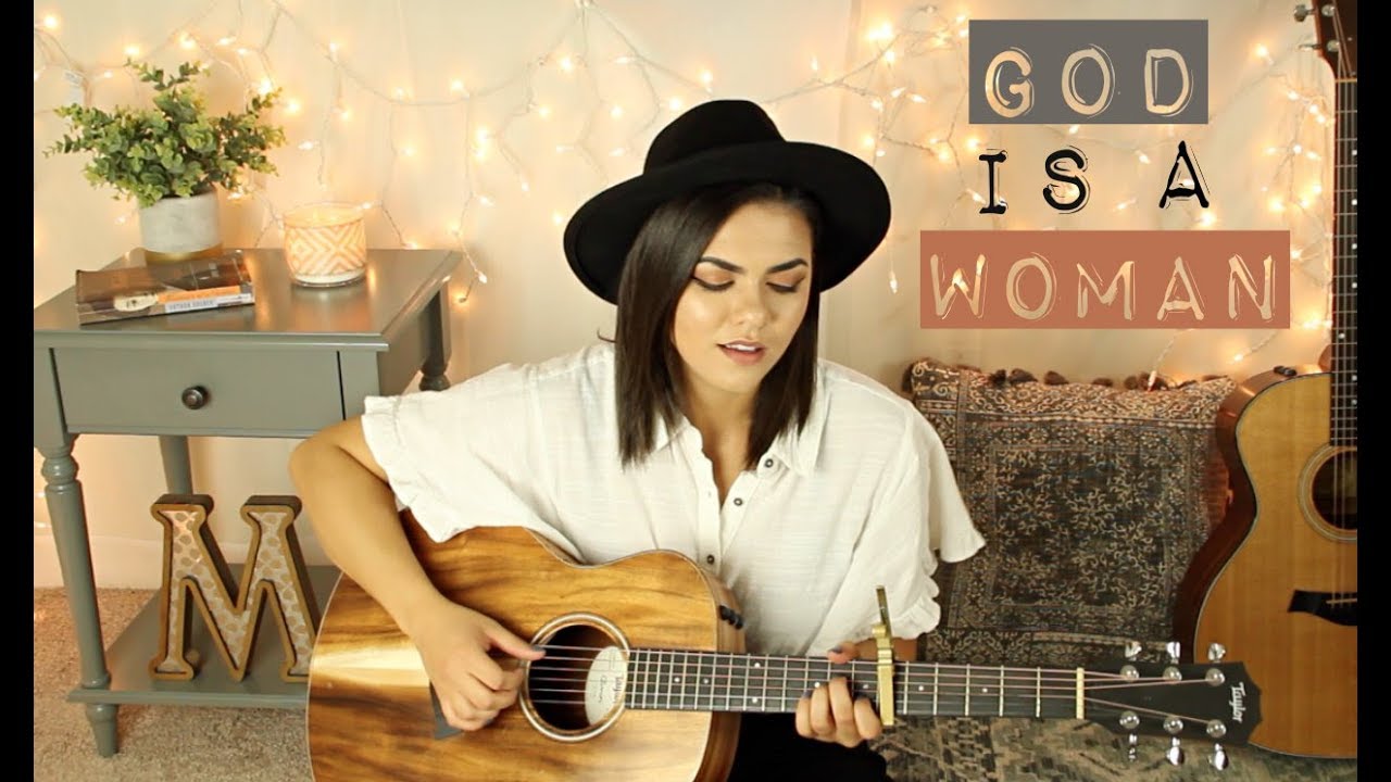 God is a woman - Ariana Grande Cover God is a woman - Ariana Grande Cover