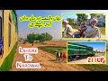 Train &amp; Life, Both Go Slow at Narowal Branch Line | Lahore to Narowal Enchanting Train Ride