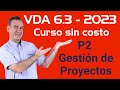 VDA 6.3 2023 - Curso Gratis - P2 Gestión de proyectos