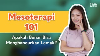 Mesoterapi 101, Apakah Benar Bisa Menghancurkan Lemak?