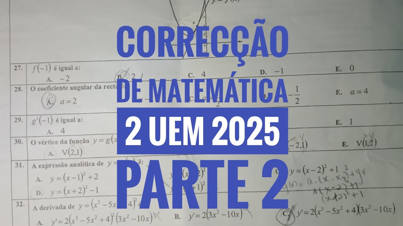 CORRECÇÃO DE MATEMÁTICA 2 UEM 2025