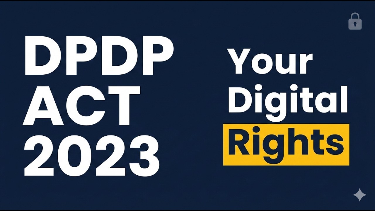 DPDP Act 2023 Explained | Digital Personal Data Protection India