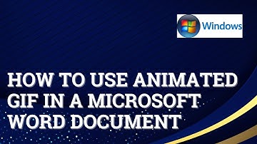 How To Use Animated GIFs In a Microsoft Word Document- For Windows Computers in 2025