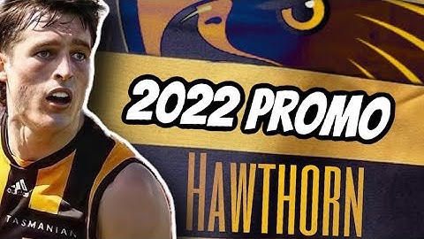 Hawthorn 2022 PROMO