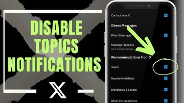How To Disable Topics Notifications In X - Full Guide