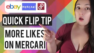 Quick Flip Tip - Not in a rush to sell? Use this tip to get even more likes on Mercari Listings