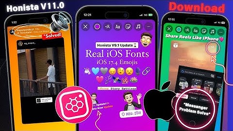 Honista V11✅| iOS Instagram For Android | Share Reels like iPhone Story + iOS 17.4 Emojis Fonts