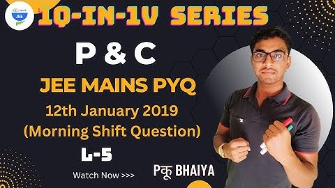 #jee 1Q-iN-1V SERIES| P & C |L-5|JEE Mains PYQ🔥