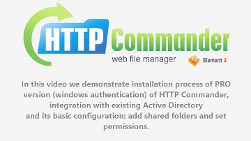 Web file manager HTTP Commander Active Directory integration: 10 minutes to install and configure