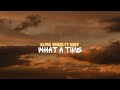 Alpha Romeo ft Koby -What a Time (Lyric video)