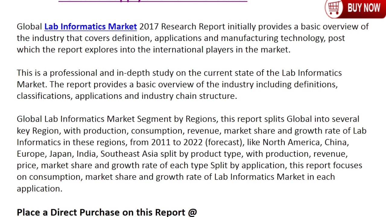 Lab Informatics Market Trends, Share, Demand and 2022 Forecasts