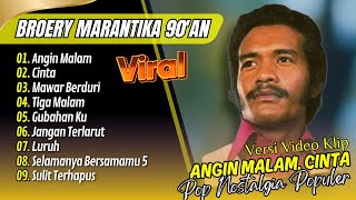 Download Lagu Broery Marantika Album Nostalgia - ANGIN MALAM - CINTA - MAWAR BERDURI || LAGU TEMBANG KENANGAN 90AN MP3 Download Lagu Broery Marantika Album Nostalgia - ANGIN MALAM - CINTA - MAWAR BERDURI || LAGU TEMBANG KENANGAN 90AN MP3