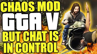 GTA V Chaos mod but Twitch chat is in control of the chaos