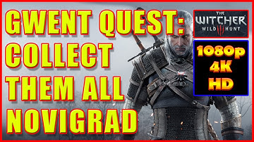 Witcher 3 - Gwent Cards Novigrad - Collect Them All - 4K Ultra HD