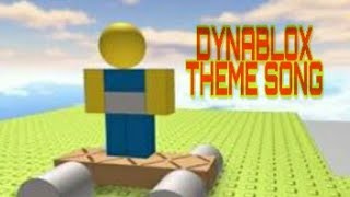 Dynablox Theme Song