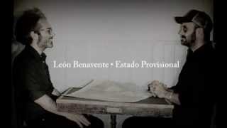 Video thumbnail of "León Benavente · Estado Provisional"