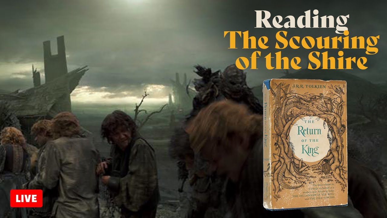 Reading The Scouring of the Shire - First Time Reading Lord of the Rings