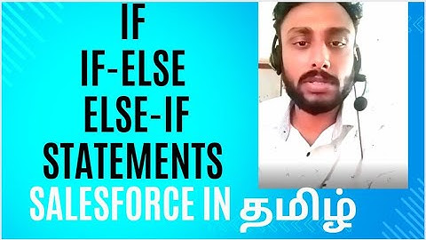 16 Decision Making in Apex: If, If-Else, and Else-If Statements Explained Tamil